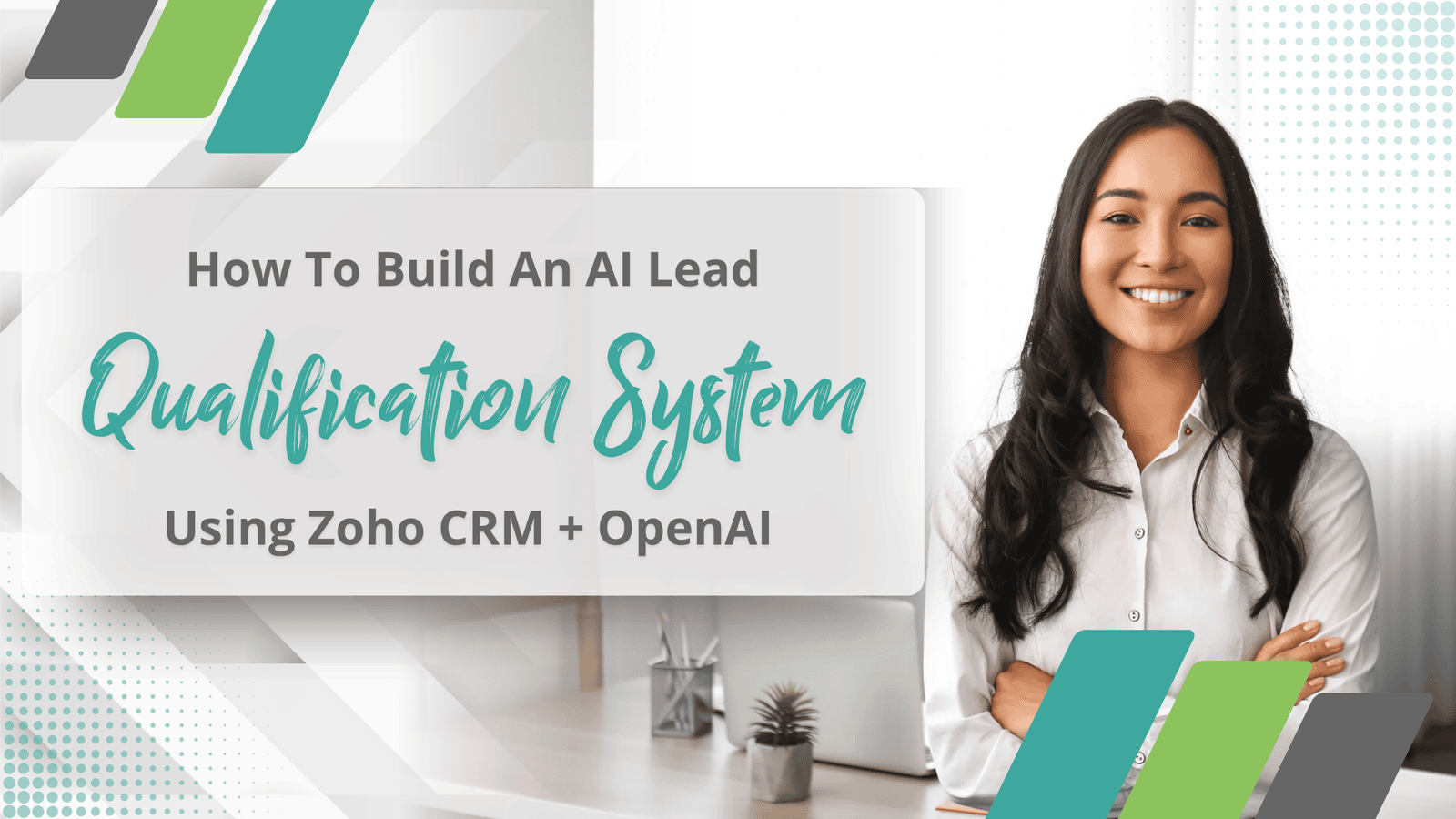 How to Build an AI Lead Qualification System Using Zoho CRM + OpenAI